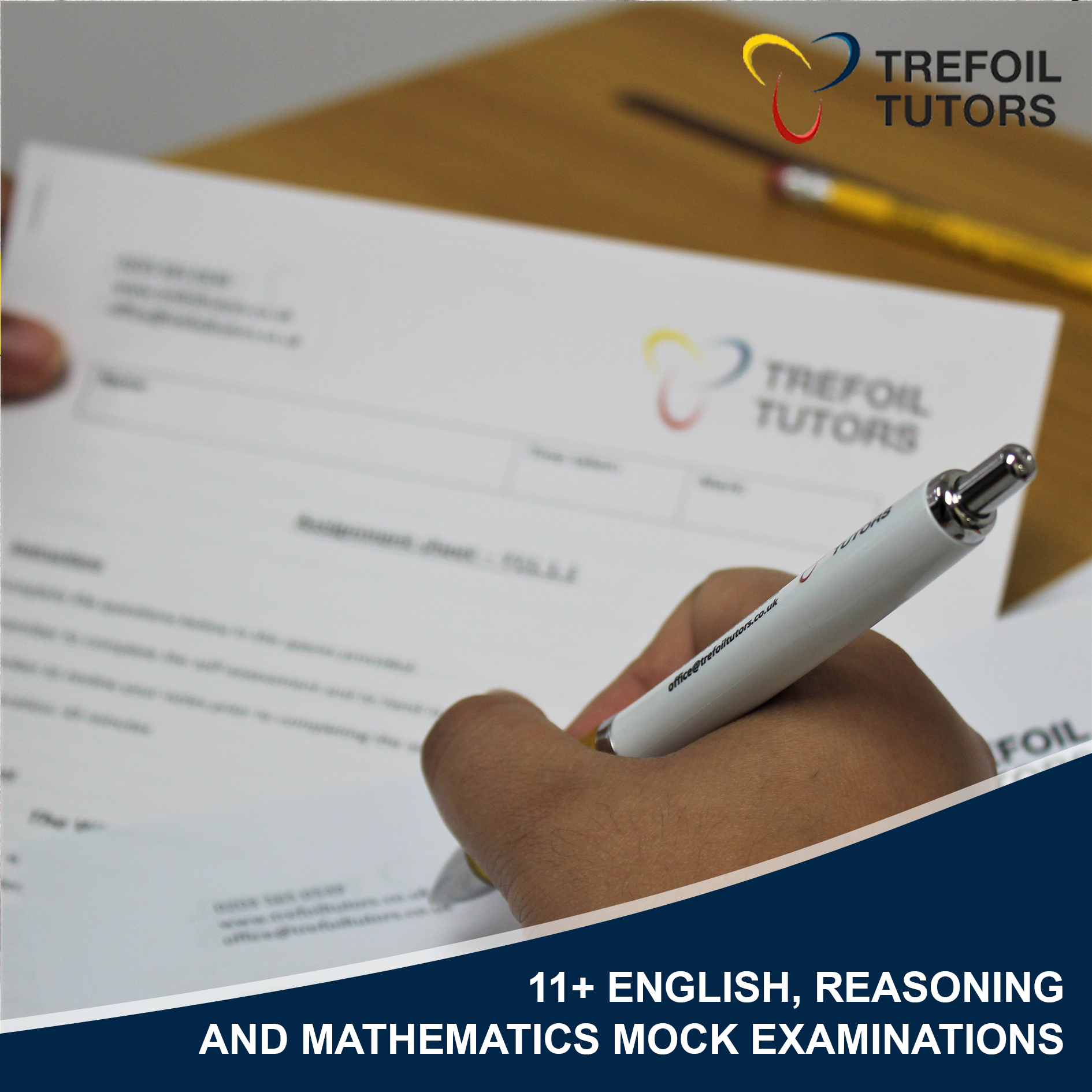 11+ MOCK EXAMINATIONS AT TREFOIL TUTORS