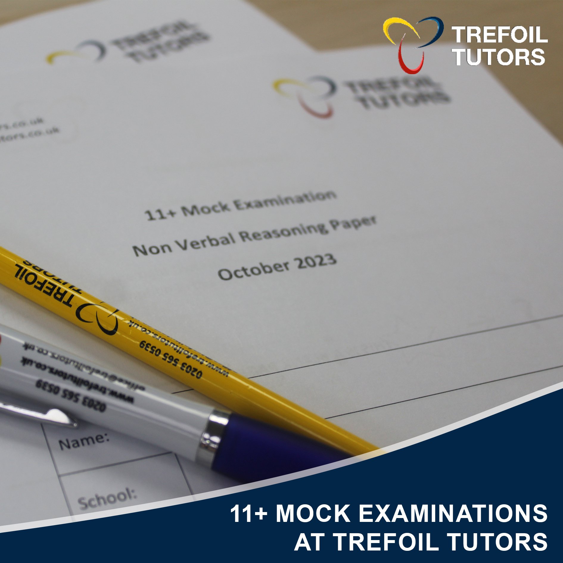 11+ MOCK EXAMINATIONS AT TREFOIL TUTORS
