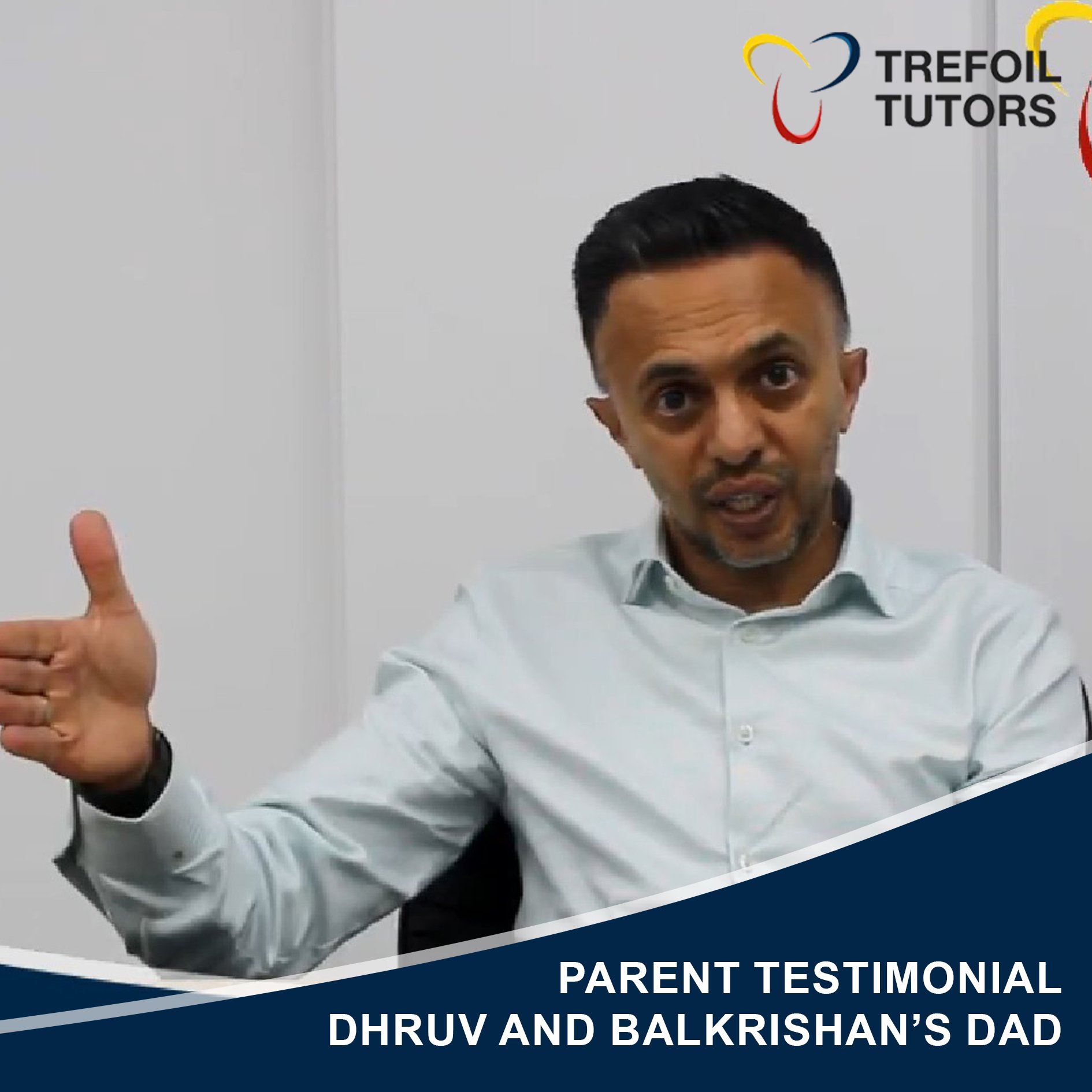 PARENT TESTIMONIAL - DHRUV AND BALKRISHAN’S DAD