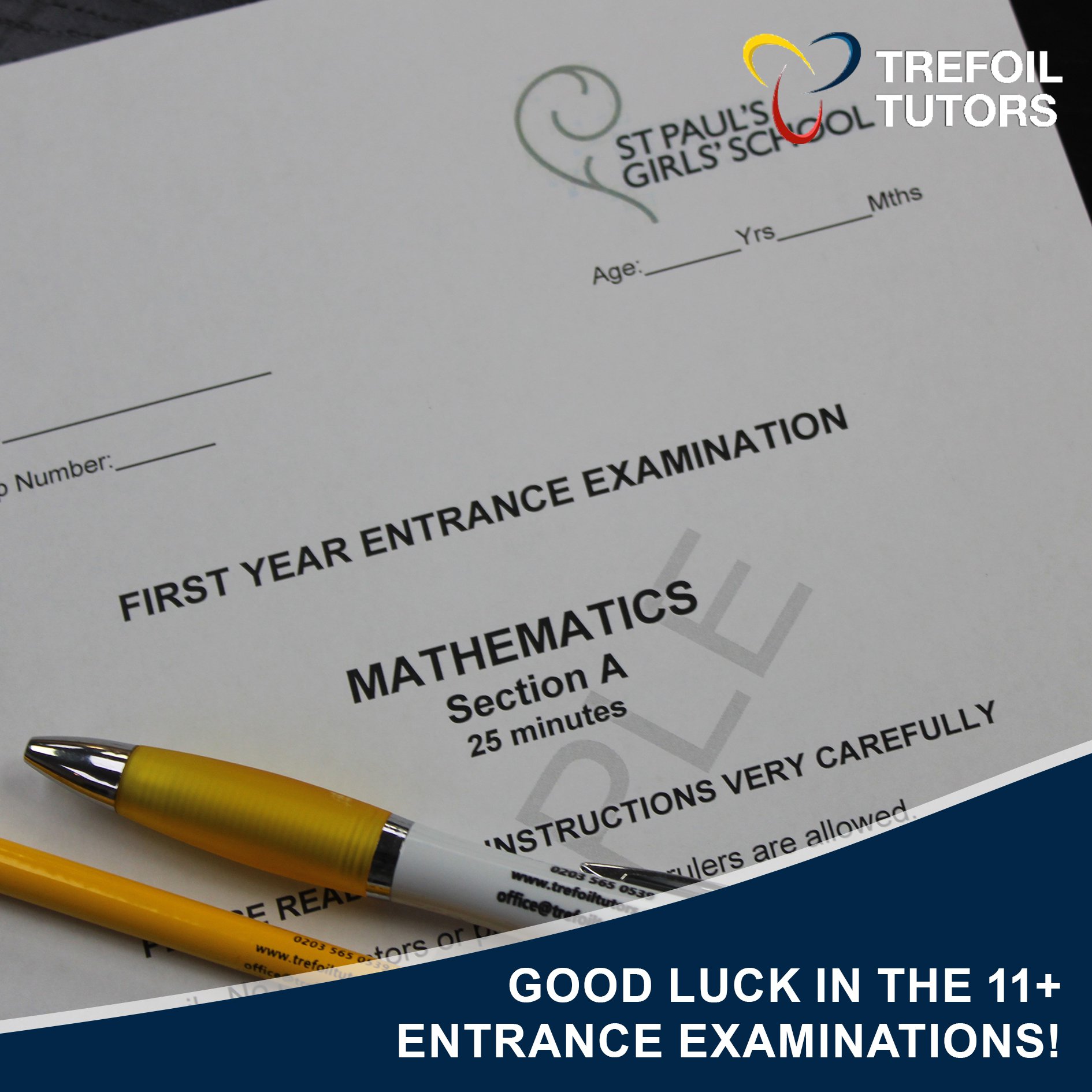 GOOD LUCK IN THE 11+ ENTRANCE EXAMINATIONS!