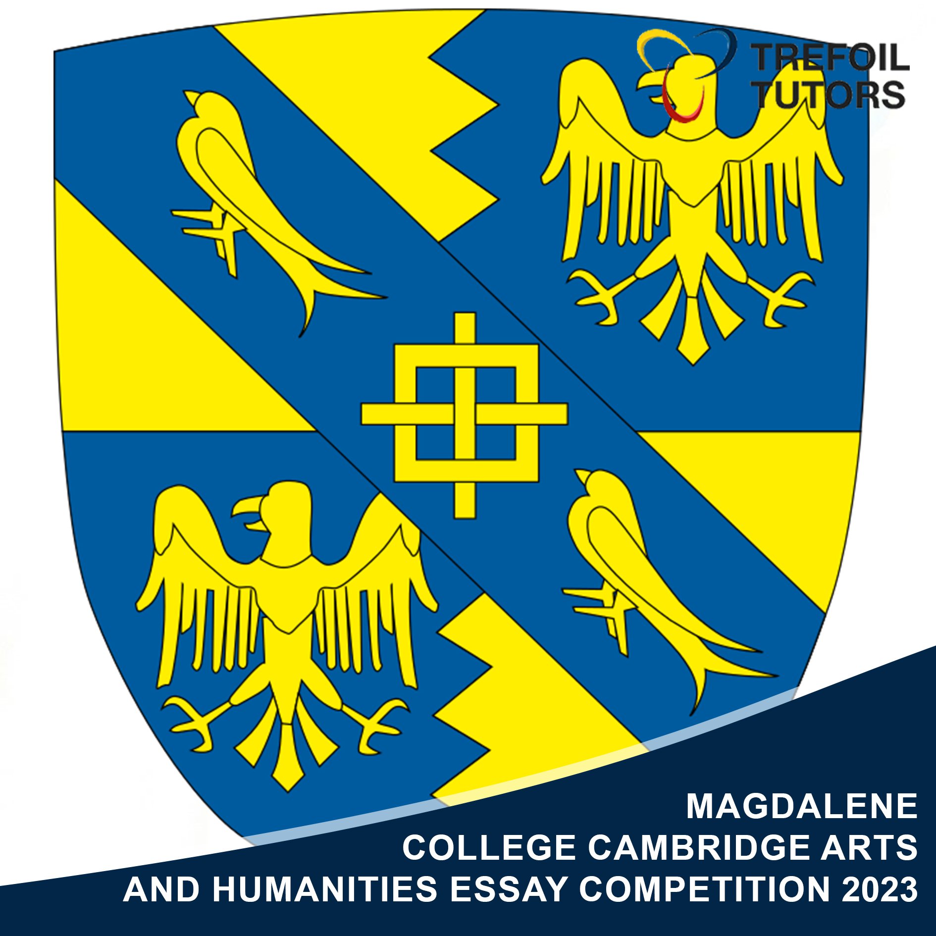 MAGDALENE COLLEGE CAMBRIDGE ARTS AND HUMANITIES ESSAY COMPETITION 2025