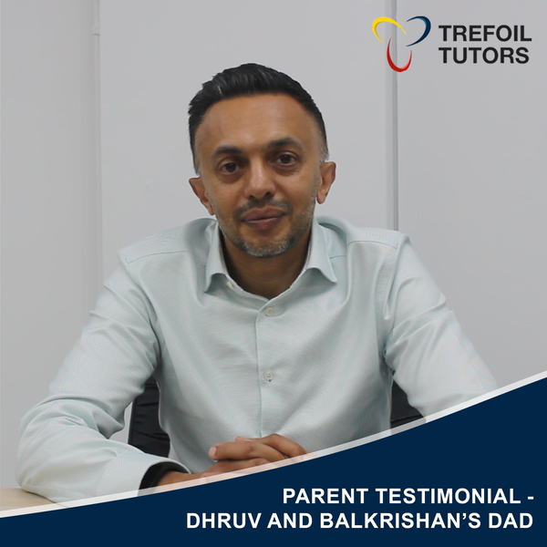 PARENT TESTIMONIAL - DHRUV AND BALKRISHAN'S DAD