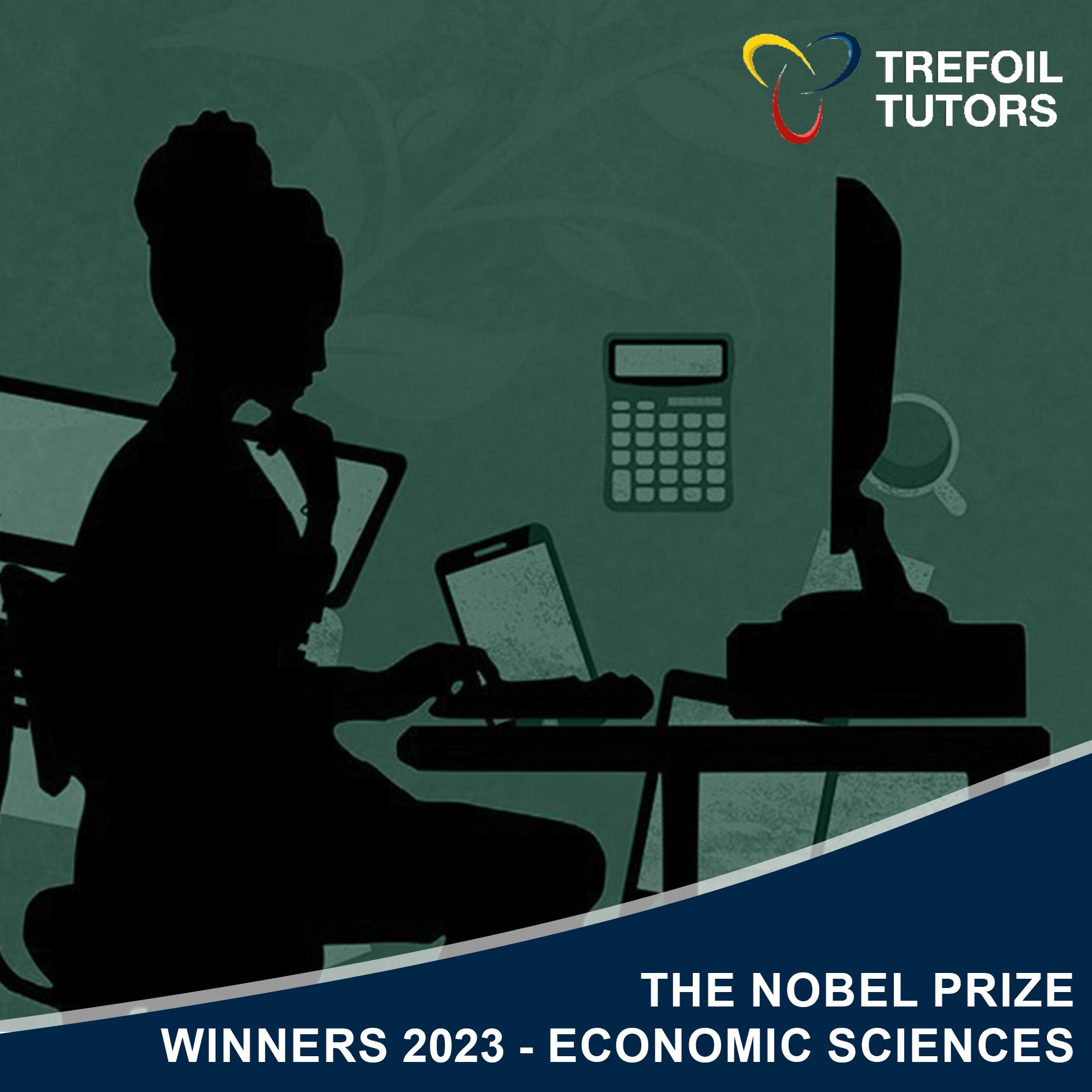 THE NOBEL PRIZE LESSONS 2023 - ECONOMIC SCIENCES