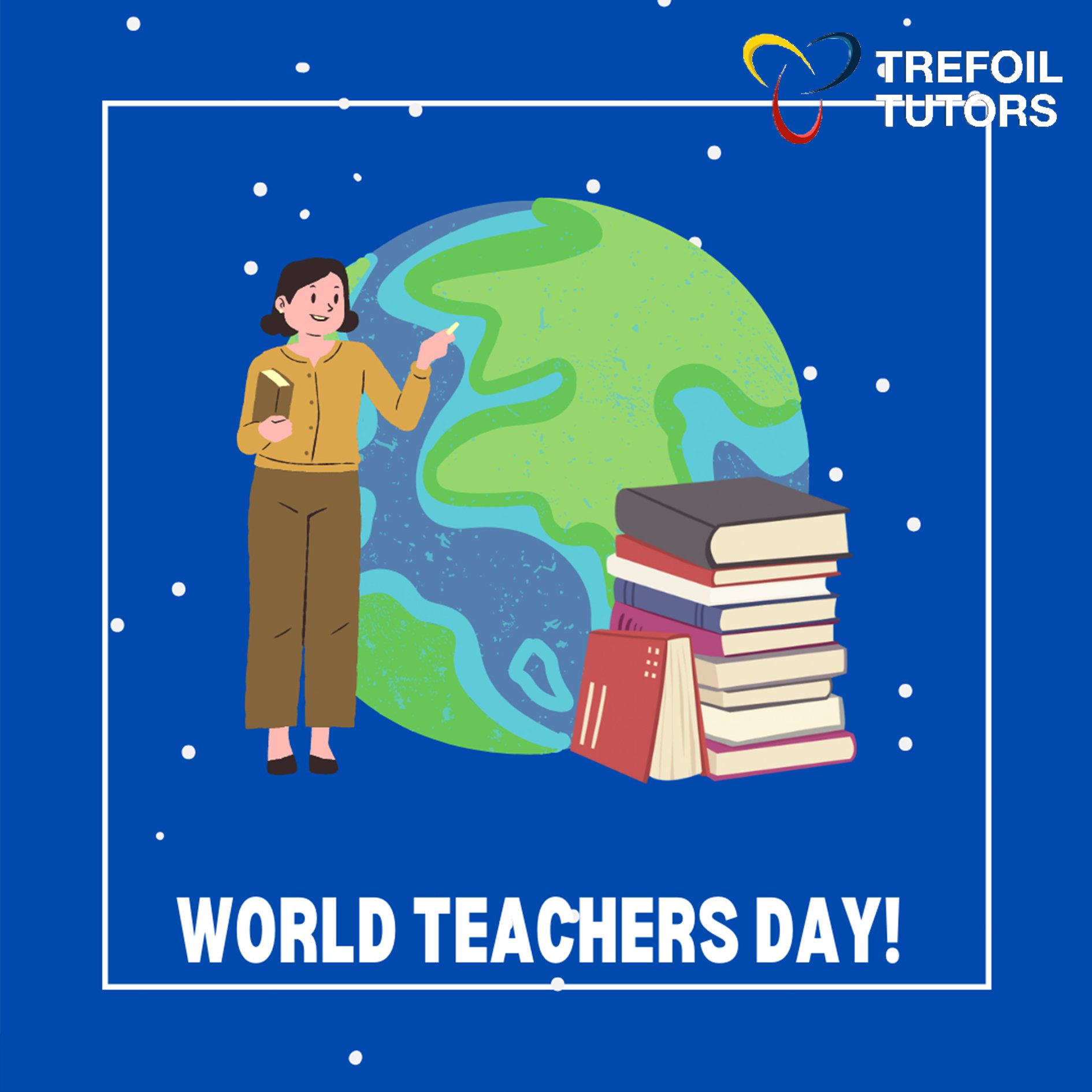 WORLD TEACHERS DAY!
