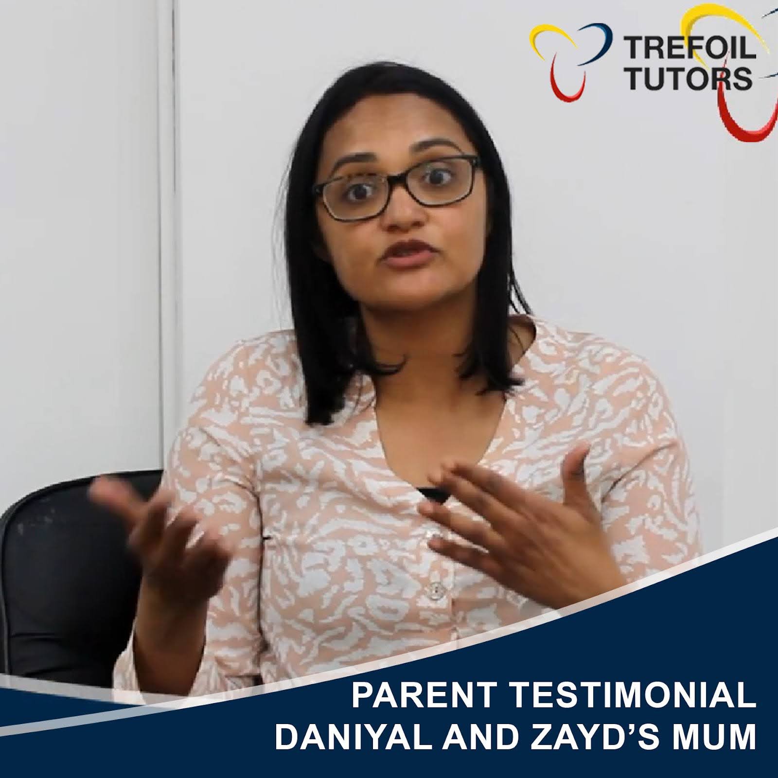 PARENT TESTIMONIAL - DANIYAL AND ZAYD’S MUM
