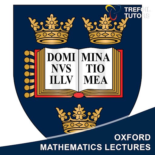 OXFORD MATHEMATICS LECTURES